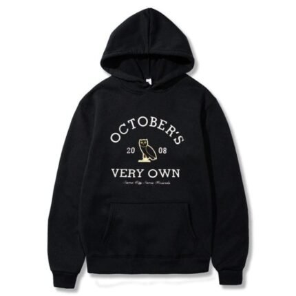 Octobers Very Own Hoodie